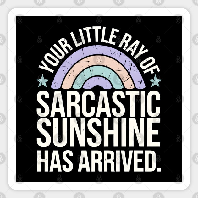 Sarcastic Sunshine Magnet by MakerMind8.2